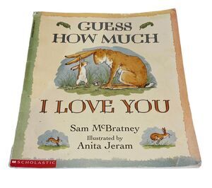 Guess How Much I Love You by Sam McBratney *USED*
